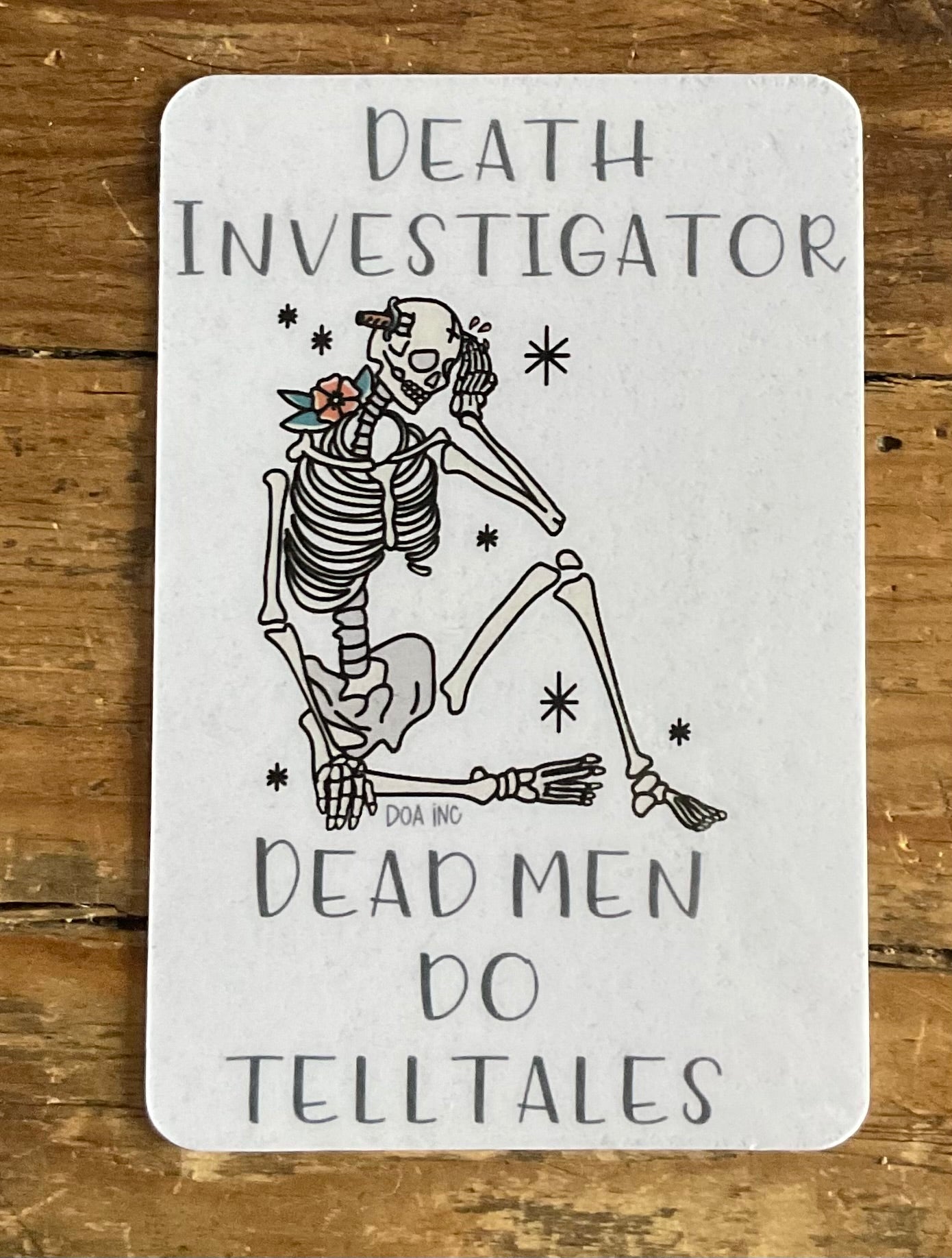 Dead Men Do Tell Tales Sticker