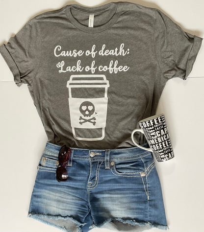 Cause of Death Short Sleeve Tee